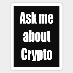 Cryptocurrency Fans Investors slogan Sticker